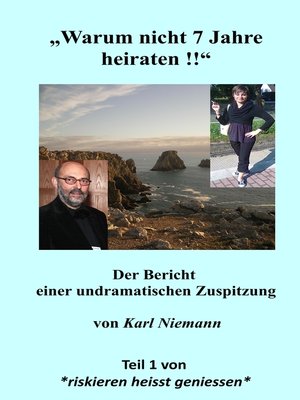 cover image of "Warum nicht 7 Jahre heiraten !!"